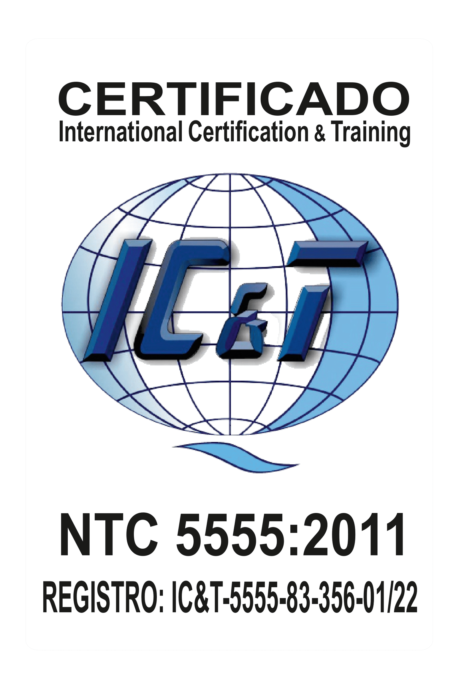 logo de certificado international certification & training NTC 5555:2011 registro: IC&T-5555-83-356-01/22